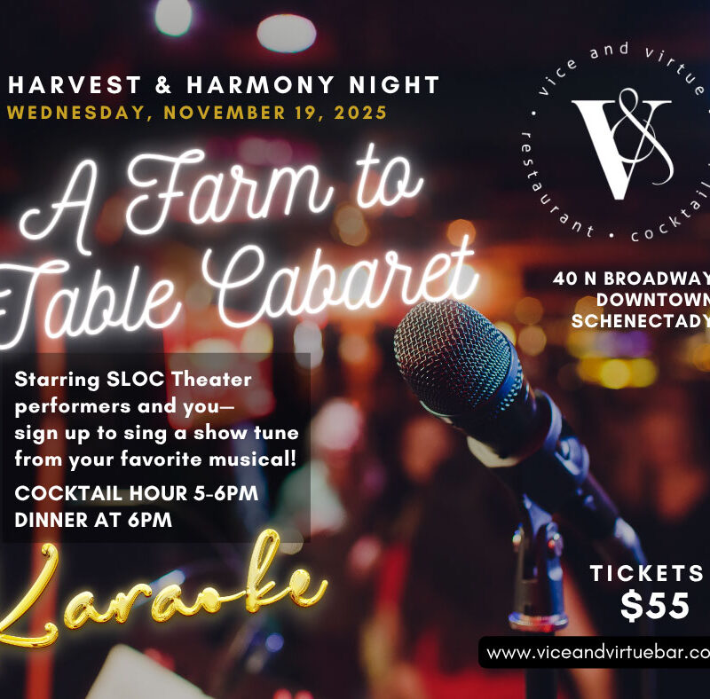 Farm to Table Dinner and Karaoke Night Schenectady